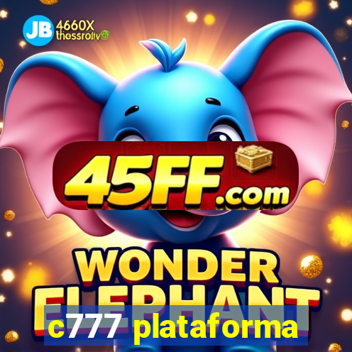 c777 plataforma